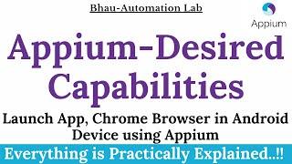 Automating Mobile Chrome Browsers Appium | Appium Mobile App Automation | Desired Capabilities