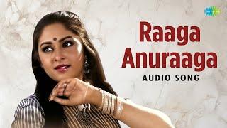 Raaga Anuraaga - Audio Song | Sanaadi Appanna | G.K. Venkatesh | Dr. Rajkumar, S. Janaki