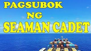 Pagsubok ng Seaman Cadet bago makasampa ng barko | Pinoy Seaman Vlogger