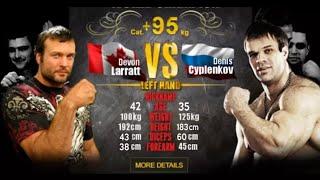 Devon Larratt vs Denis Cyplenkov ULTIMATE WAR