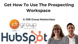 Replay: How To Use The Prospecting Workspace