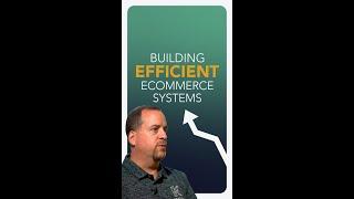 Building Efficient eCommerce Systems #shorts