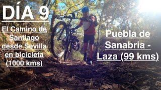 DÍA 9. El Camino de Santiago desde Sevilla en bicicleta. Puebla de Sanabria-Laza (99 kms)