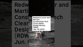 Redwire’s Lunar and Martian Construction Tech Clears NASA Design Review #RDW #RDWStock #RDWNews