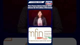 Microfinance Industry Update | MFIN Drops |  Highlights