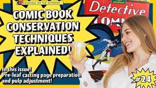 Conservation of Detective Comics Number 33! Part 24! Pre-leaf casting page preparation!