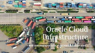 Oracle Cloud Infrastructure - Technical Deep Dive