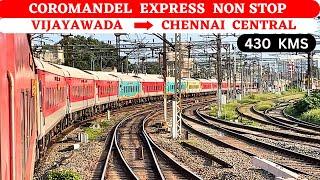 Coromandel Express 430 kms NON STOP Run | Vijayawada to Chennai Central