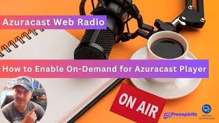 Azuracast Player EXPERT Reveals On-Demand Secrets!