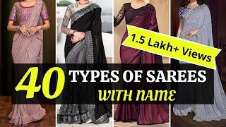 Different Types of Sarees with Name | Beautiful Trending Sarees 2021 | Blossom Trends