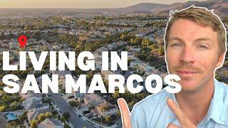 Living in San Marcos California [EXPLAINED]