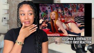 EXCUSE ME .. Ice Spice, Central Cee - Did It First | UK REACTION 