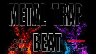 Trap Metal Rap Beat 2017 [Celtic Trapanese Metal Instrumental]