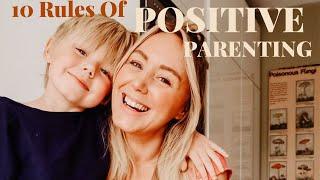 10 Rules Of Positive Parenting for Better Behaviour | SJ STRUM