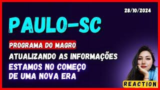 PAULO-SC "ESTAMOS NO COMEÇO DE UM NOVO TEMPO"