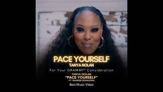 TANYA NOLAN "PACE YOURSELF" FT. RAHEEM DEVAUGHN