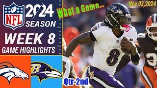 Denver Broncos vs Baltimore Ravens [WEEK 9] Game Highlights Nov 03,2024 | NFL Today | NFL HIGHLIGHTS