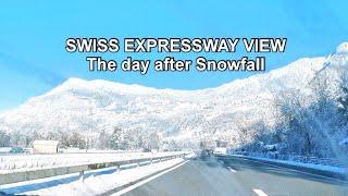 SWISS EXPRESSWAY VIEW. The day and after snowy day..