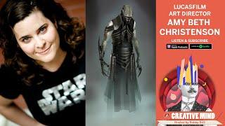 Amy Beth Christenson - Lucasfilm & ILM Art Director - #CreativeMindPodcast