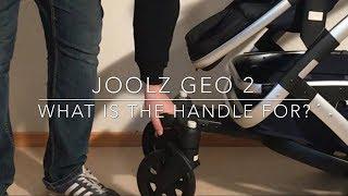 Joolz Geo 2: WtH is the Front Handle For ?!?