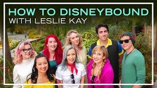 DisneyBound Tips with Leslie Kay | Disney Style