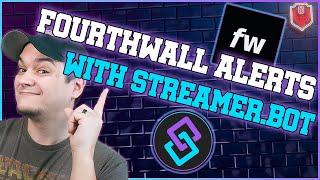 How to Setup Fourthwall Alert in Streamerbot