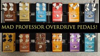 Mad Professor Overdrive Pedal Shootout!