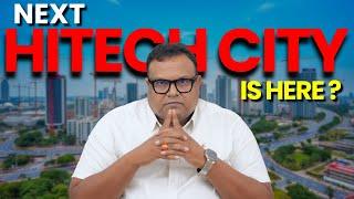 NEXT HITECH CITY IS HERE || Hyderabad latest development || Real Estate Hyderabad || Real Talks