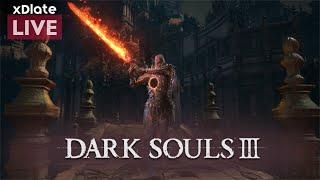 Ужасы города за стеной в Dark Souls 3 [xDlate LIVE]