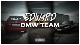 EDW4RD - BMW TEAM | VIDEO OFICIAL