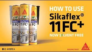 How to use Sikaflex 11 FC+ as a sealant vs adhesive