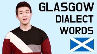 Glasgow Dialect Words [Korean Billy]