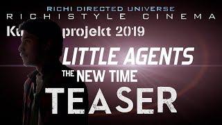 Little AGENTS - The New Time -TEASER-2019-{Schweizerdeutsch}-Richistyle Cinema-