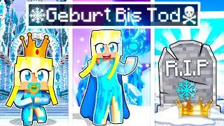 GEBURT bis TOD als EISKÖNIGIN!  Minecraft