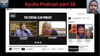 Jay Slater Case - Ayubs Podcast Part 18 #ayubqassim #jayslater #justiceforjay #trending #viralvideo