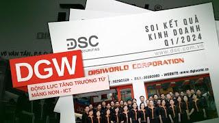 DGW - ĐỘNG LỰC TĂNG TRƯỞNG TỪ MẢNG NON - ICT | SOI KQKD Q1/2024