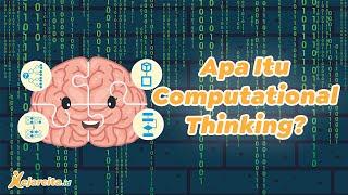 Pengenalan Computational Thinking | Berpikir Komputasional