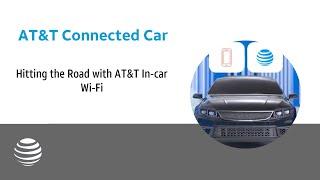 AT&T Connected Car | Hitting the Road with AT&T In-car Wi-Fi