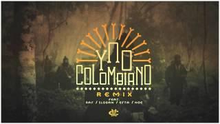 Ypo - Colombiano Remix Ft. Raf, Slogan, Efta, N.O.E