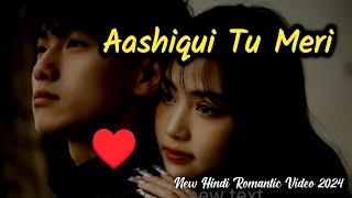 Aashiqui Tu Meri | New Hindi Romantic Video Song 2024 | New Bollywood Romantic Music Video 2024