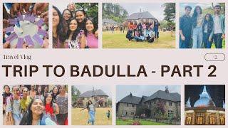 Trip to Badulla - PART 2  | Adisham Bungalow  | Bandarawela  | Kubalwela Mahamewna Asapuwa 🪷