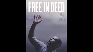 Free in Deed (trailer)  / Venice Biennale Orizzonti Best Film prize, 2015 -  burnbarrelfilms