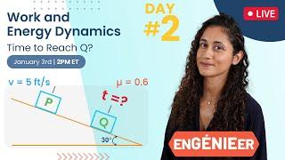 FE Exam Problems Live Marathon (Day 2) - Work and Energy Dynamics