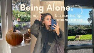 Alone but never lonely  Days in my life as an introvert  Relaxing & Resetting vlog [AD]