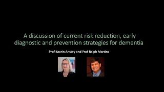 WEBINAR |Discussion of current risk reduction, early diagnostic & prevention strategies for dementia