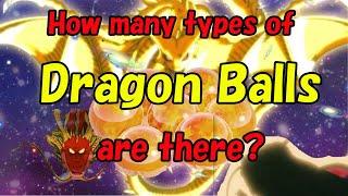 What is Dragon Ball?  Do you know that there are many types of Dragon Ball?