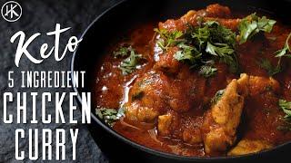 5 Ingredient Keto Chicken Curry | Easy Keto Recipe | Headbanger's Kitchen