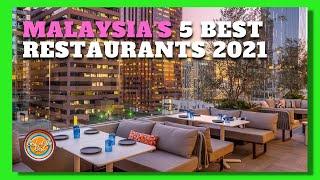 MALAYSIA'S 5 BEST RESTAURANTS | MICHELIN GUIDE | BEST OF THE BEST | MALAYSIAN TRAVEL