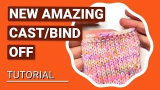 You’ve NEVER used this amazing CAST / BIND OFF before. Knitting Tutorial 