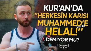 Kur'an'da Herkesin Karısı Muhammed'e Helaldir Demiyor mu?(HAŞA) - Sabrımızı Taşıran Sokak Röportajı